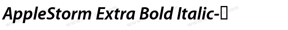 AppleStorm Extra Bold Italic字体转换